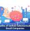 The Benefits of Unified Communications for Small Companies