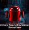Android Users Targeted by Malware That Clones Cards